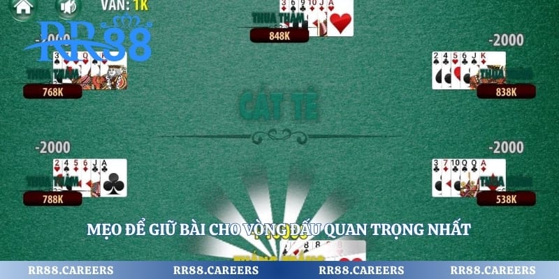Mẹo để giữ bài cho vòng đấu quan trọng nhất